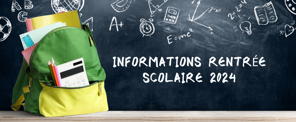 information rentrée scolaire 2024