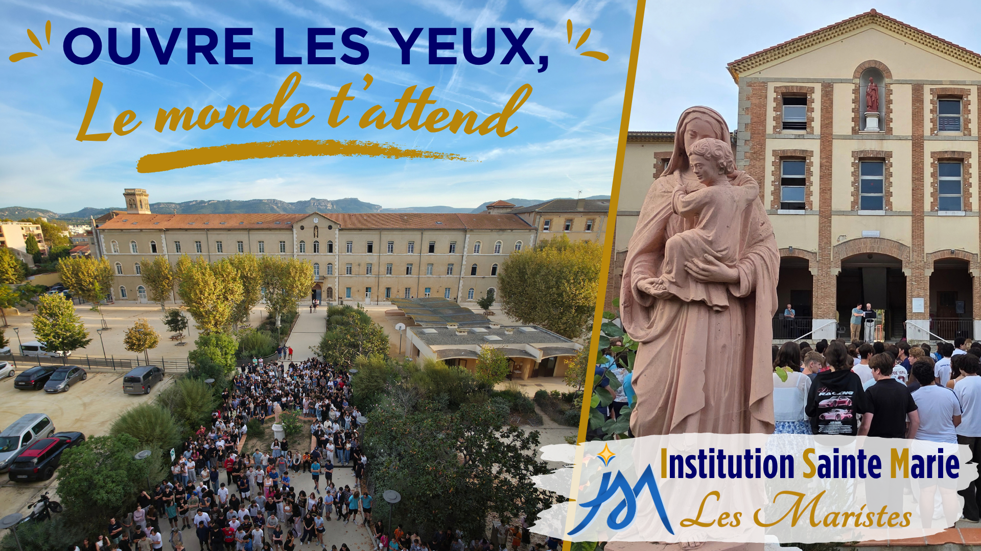OUVRE LES YEUX, LE MONDE T'ATTEND -Institution Sainte marie Les Maristes